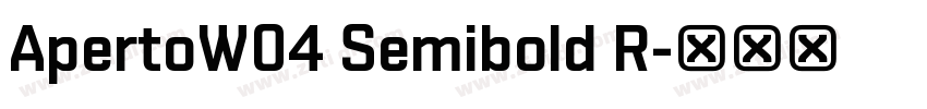 ApertoW04 Semibold R字体转换 ApertoW04 Semibold R字体转换